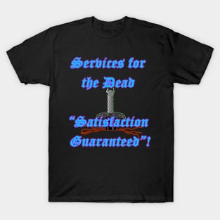 Services for the Dead T-Shirt